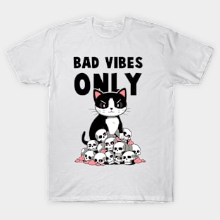 BAD VIBES ONLY CAT SKULL Funny Quote Hilarious Sayings Humor T-Shirt